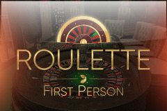 Roulette First Person